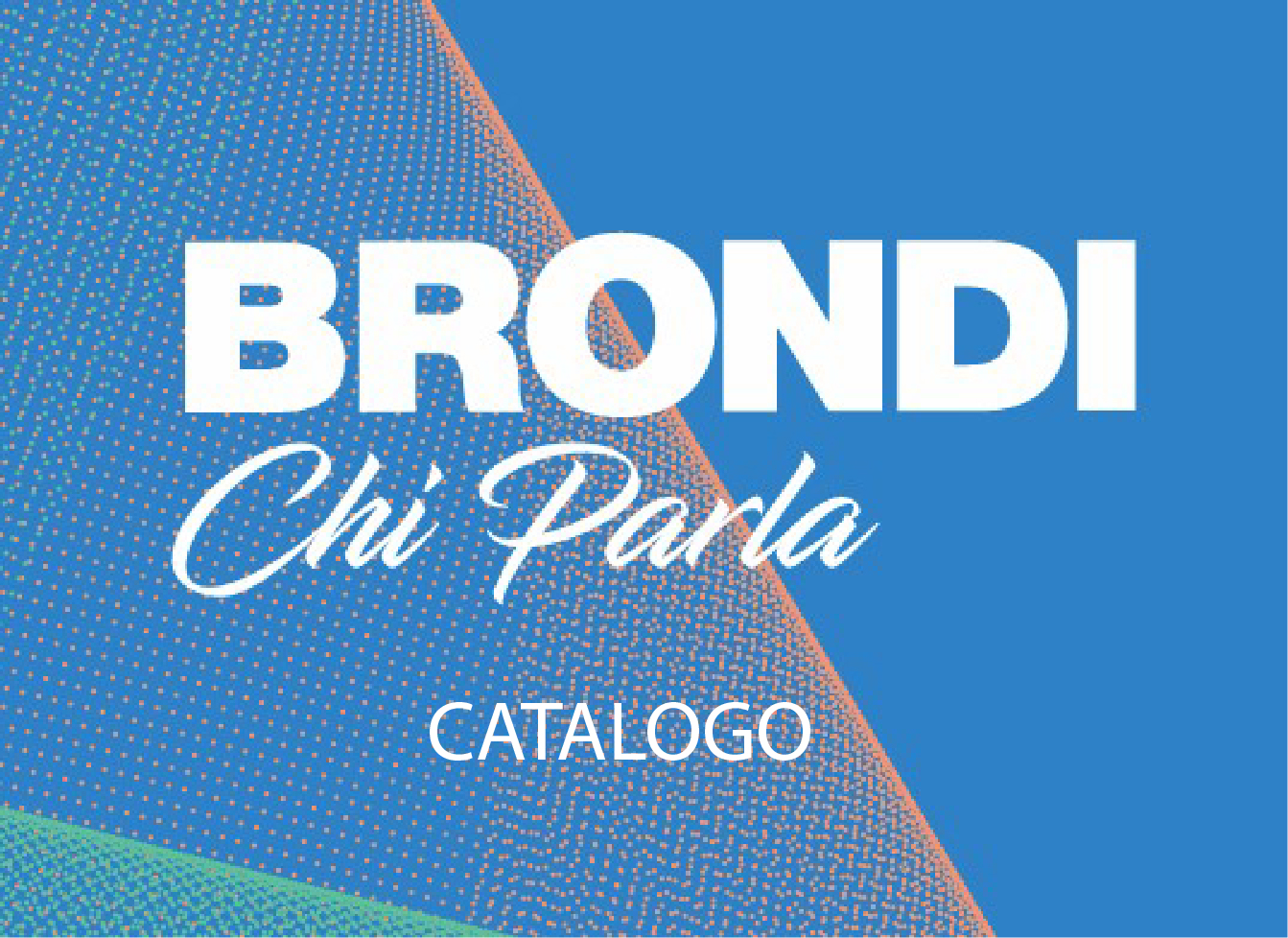 Sfoglia il catalogo Brondi Aprile 2025!